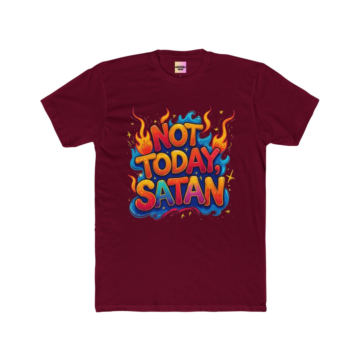 Not Today, Satan T-Shirt — Colorful Flame Graphic Tee