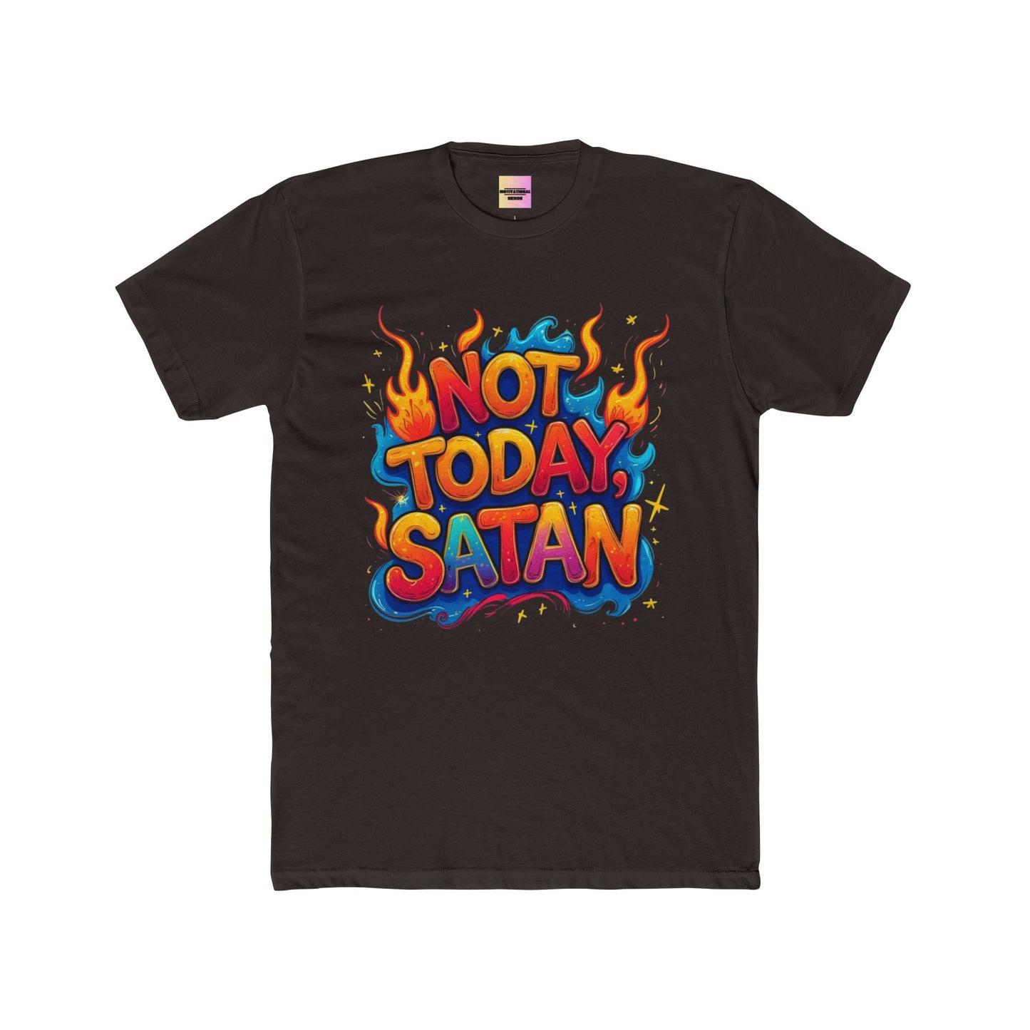 Not Today, Satan T-Shirt — Colorful Flame Graphic Tee