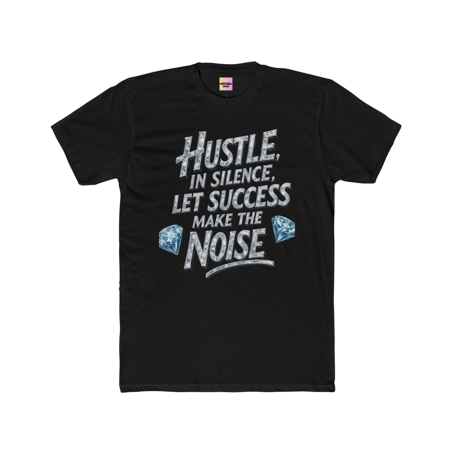 Hustle in Silence Tee — "Hustle in Silence, Let Success Make the Noise" Motivational Cotton T-Shirt
