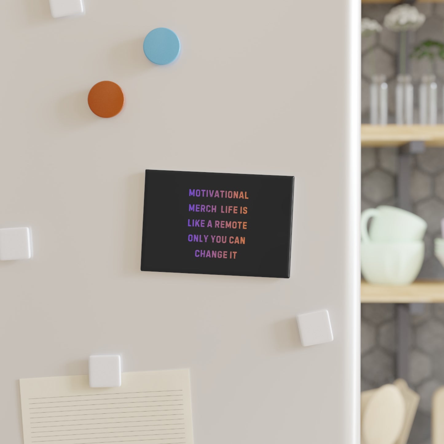 Motivational Rectangle Magnet — "Merch Life Is Like A Remote"