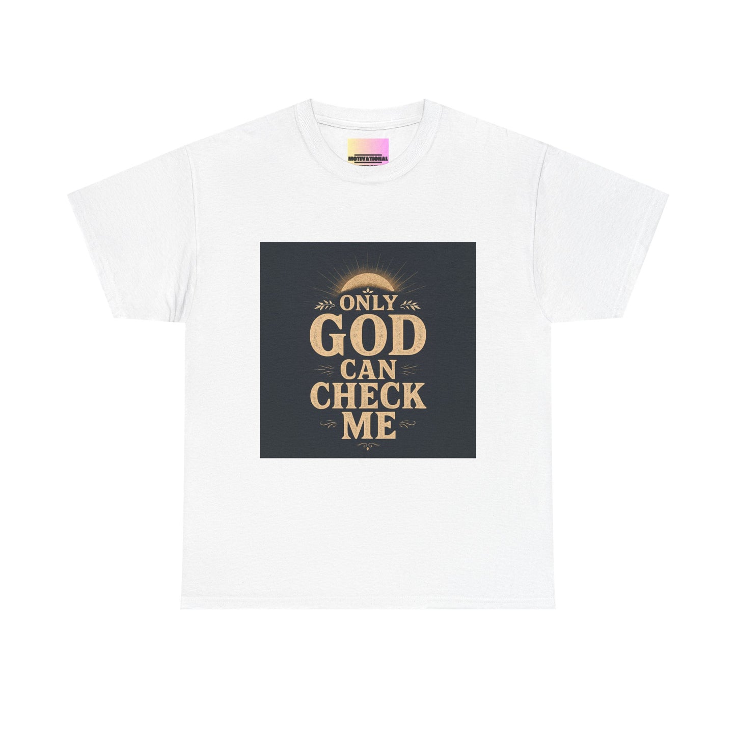Only God Can Check Me Unisex Heavy Cotton Tee