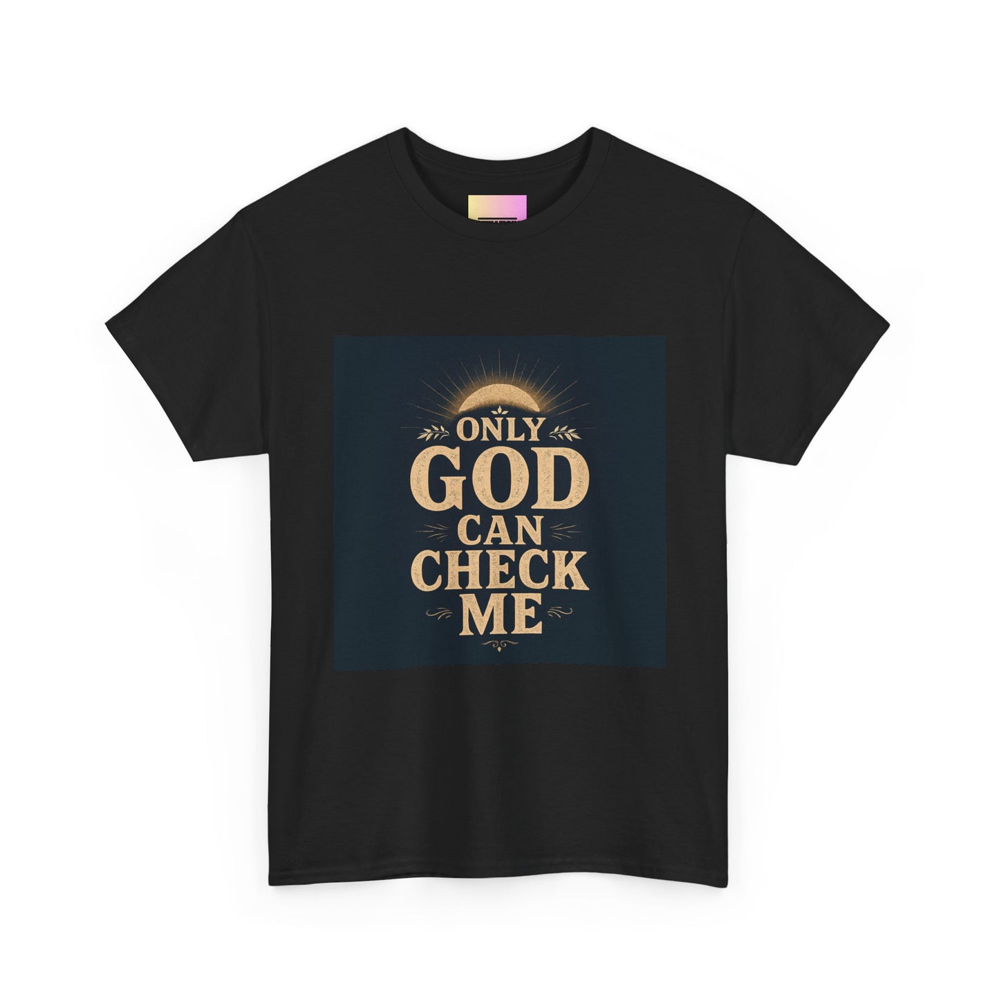 Only God Can Check Me Unisex Heavy Cotton Tee