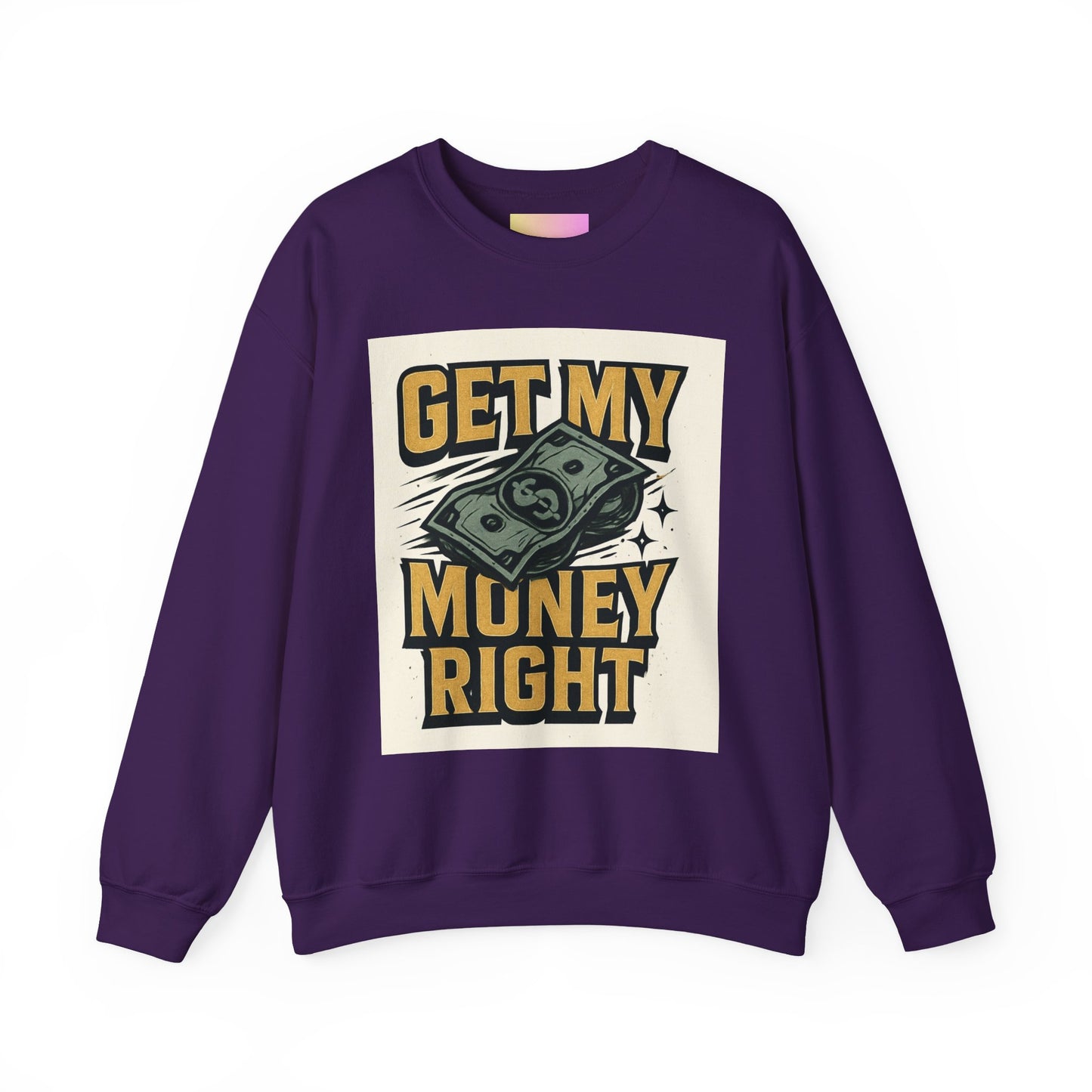 Crewneck Sweatshirt — "Get My Money Right" Vintage Money Graphic
