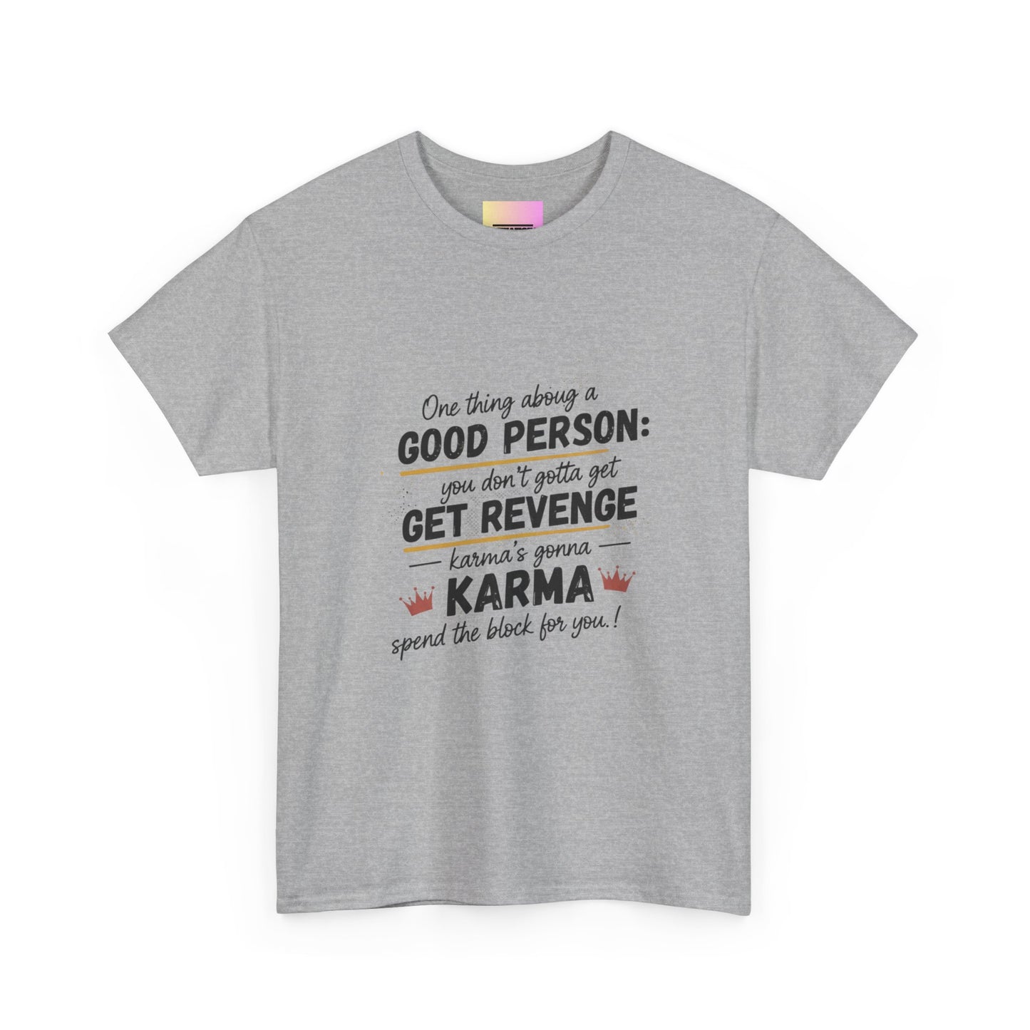T-Shirt — "You Don’t Gotta Get Revenge" Skyline Quote Tee