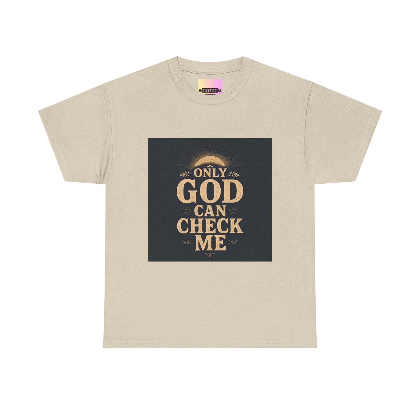 Only God Can Check Me Unisex Heavy Cotton Tee