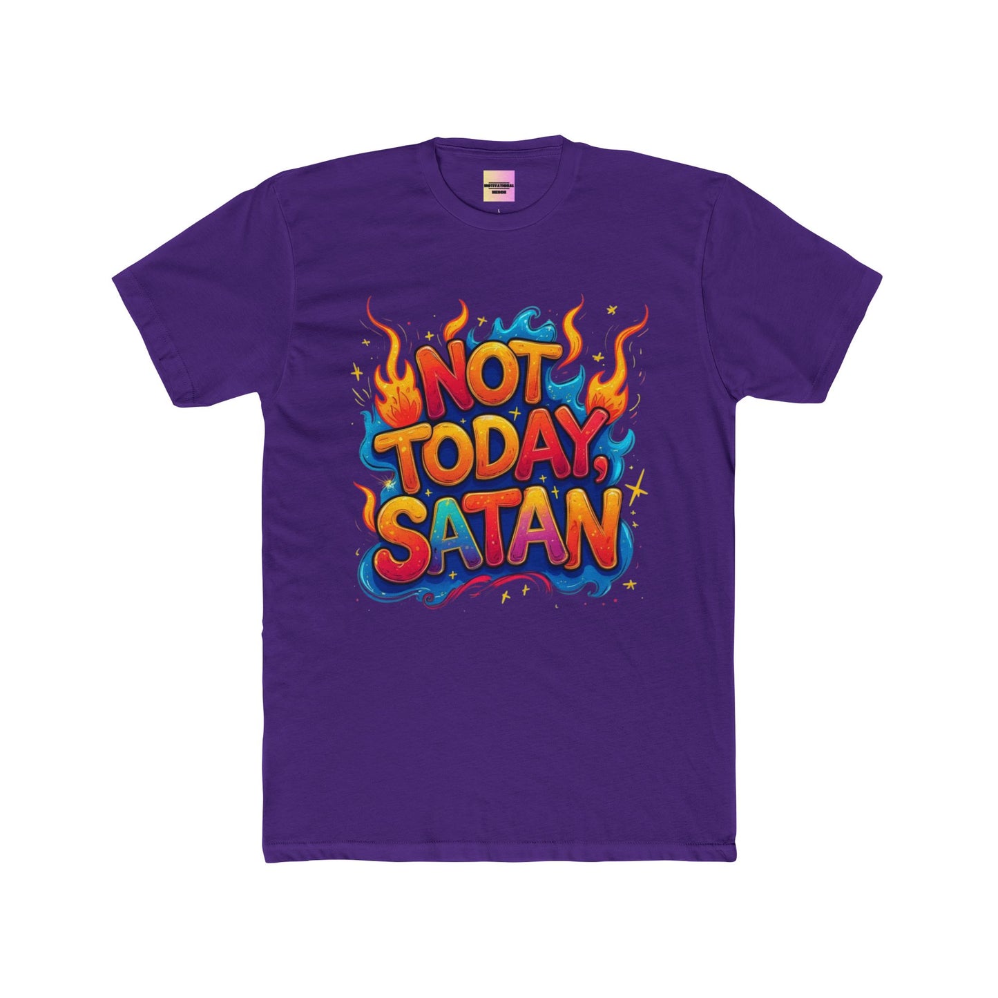 Not Today, Satan T-Shirt — Colorful Flame Graphic Tee