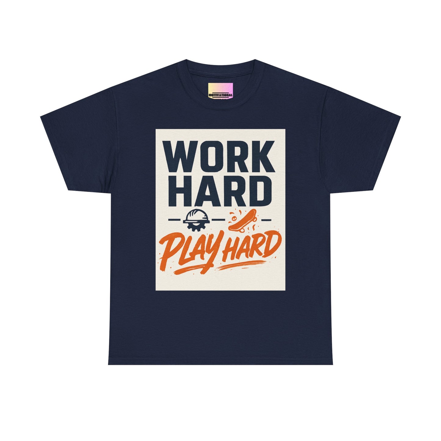Work Hard Play Hard T-Shirt — Motivational Graphic Tee for Sports & Everyday Wear
