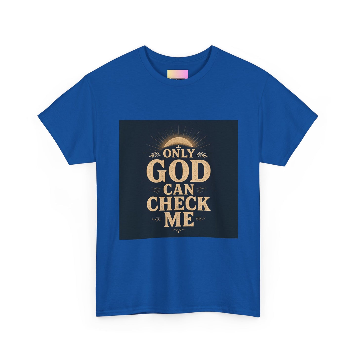 Only God Can Check Me Unisex Heavy Cotton Tee
