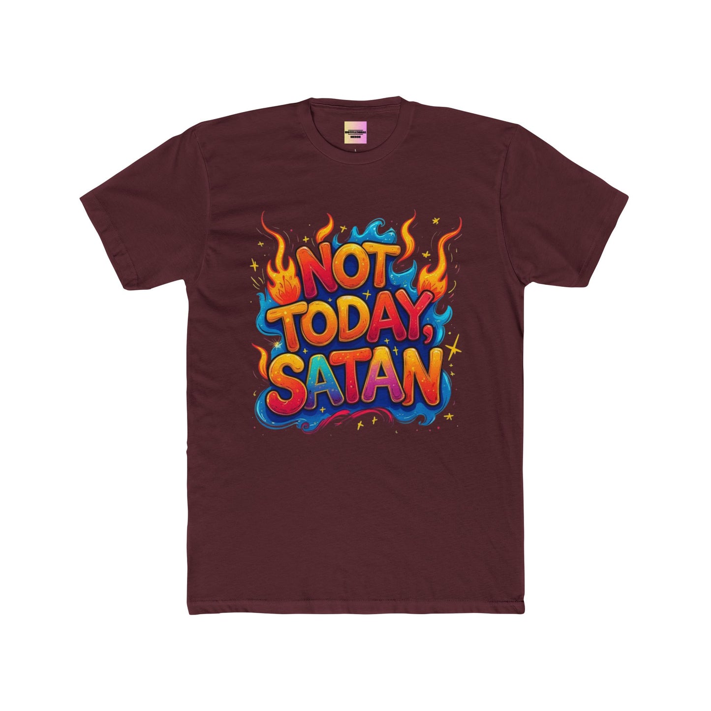 Not Today, Satan T-Shirt — Colorful Flame Graphic Tee