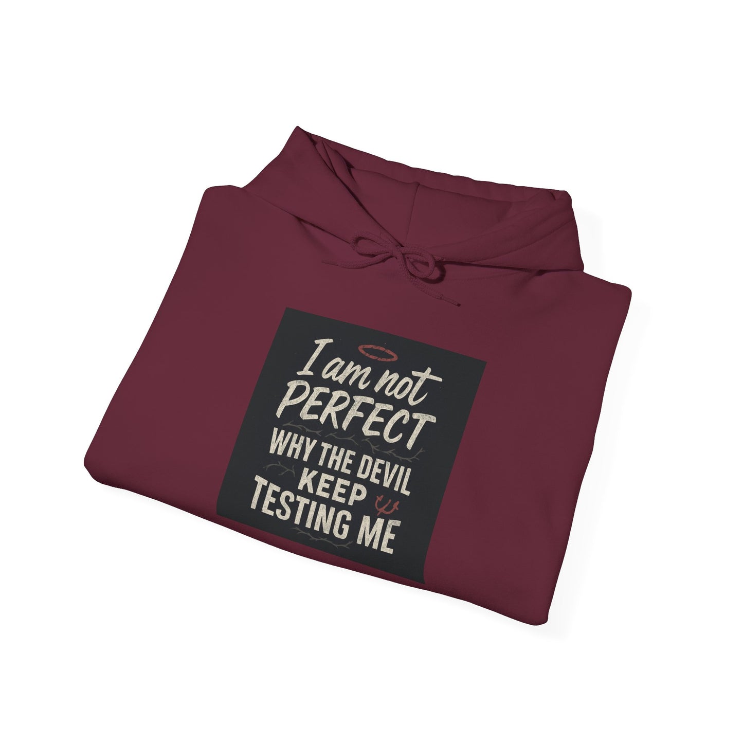 Humorous Hooded Sweatshirt - 'I am not PERFECT, why the devil keep testing me?' - Comfy Unisex Hoodie for Everyday Wear, Birthday [...]