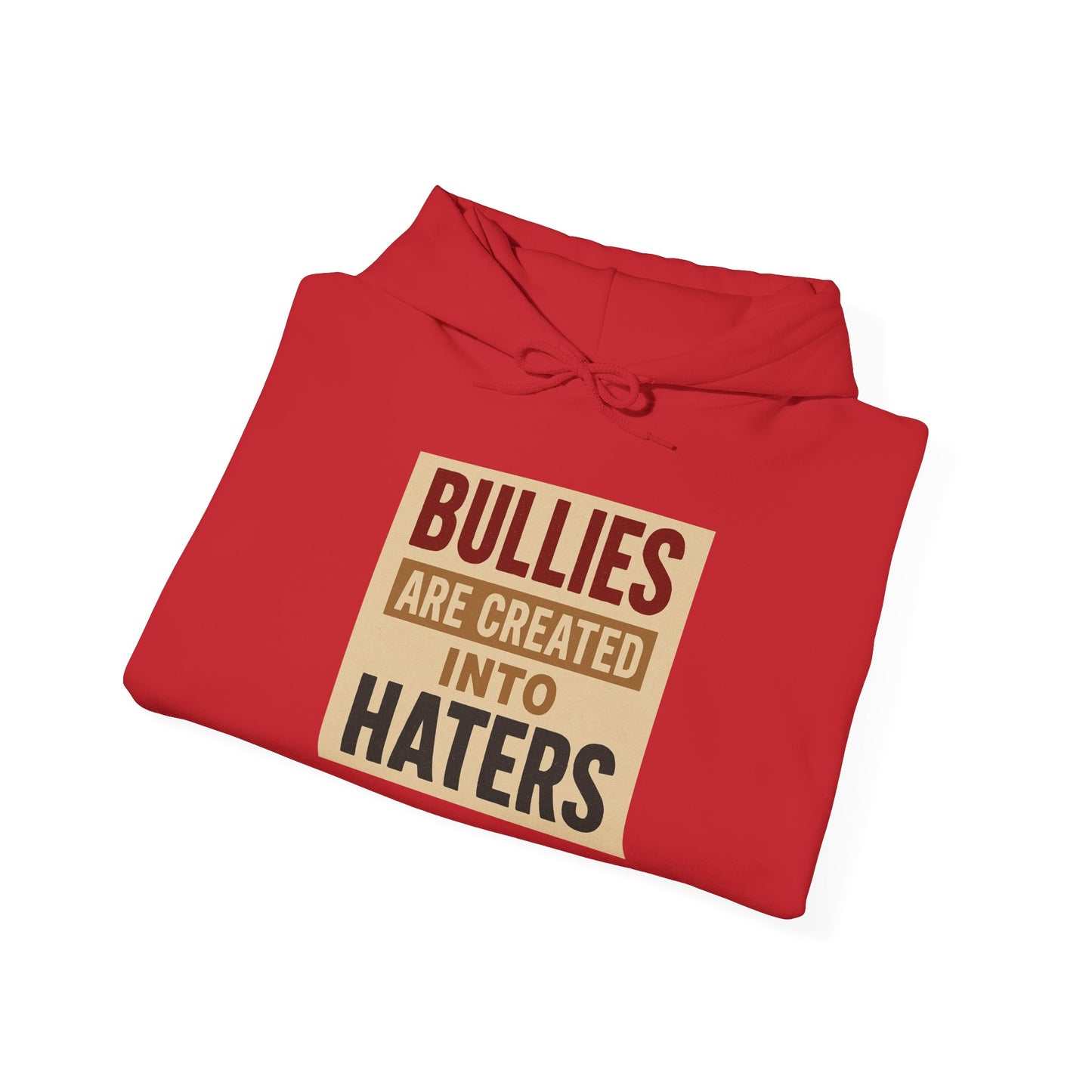 Inspirational Hooded Sweatshirt - "Bullies are Created into Haters" - Unisex, Gift for Teens, Awareness Apparel, Cozy Streetwear, [...]