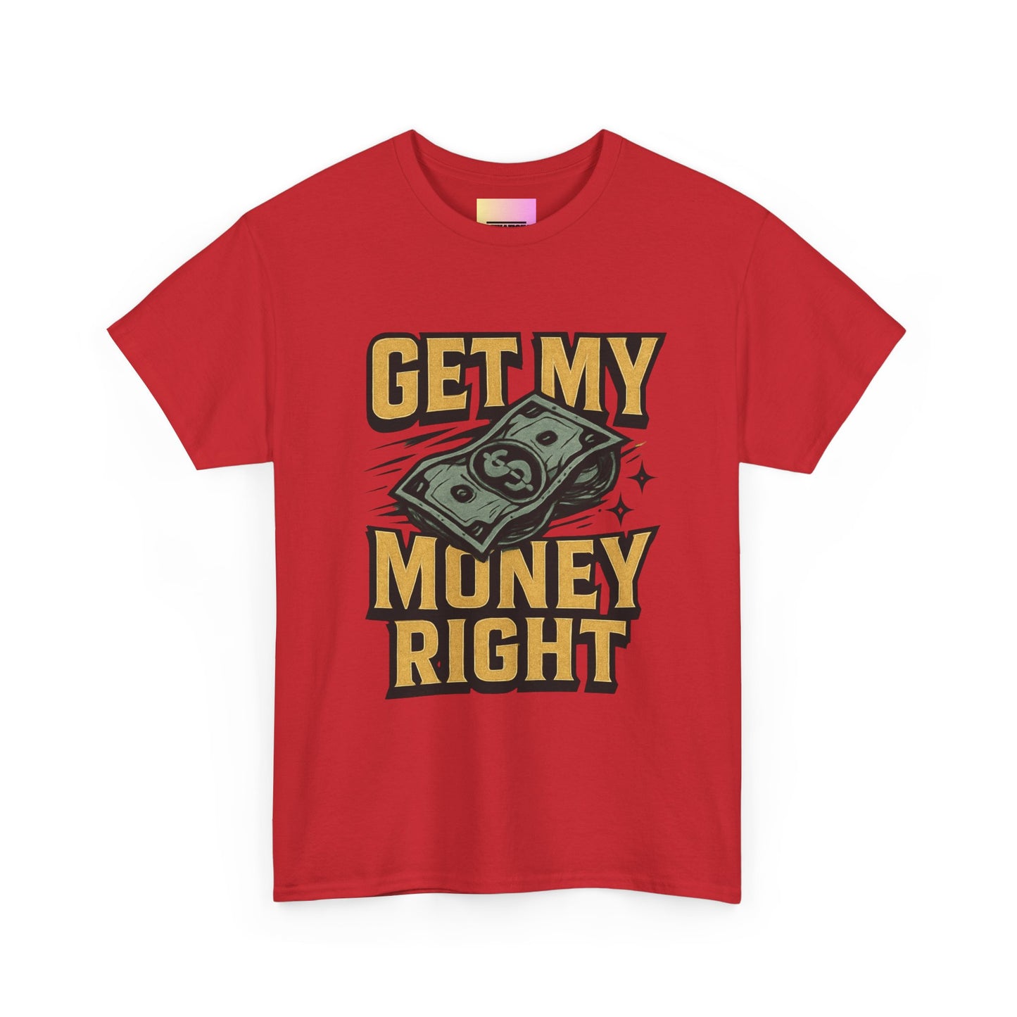 Get My Money Right T-Shirt — Retro Cash Graphic Tee