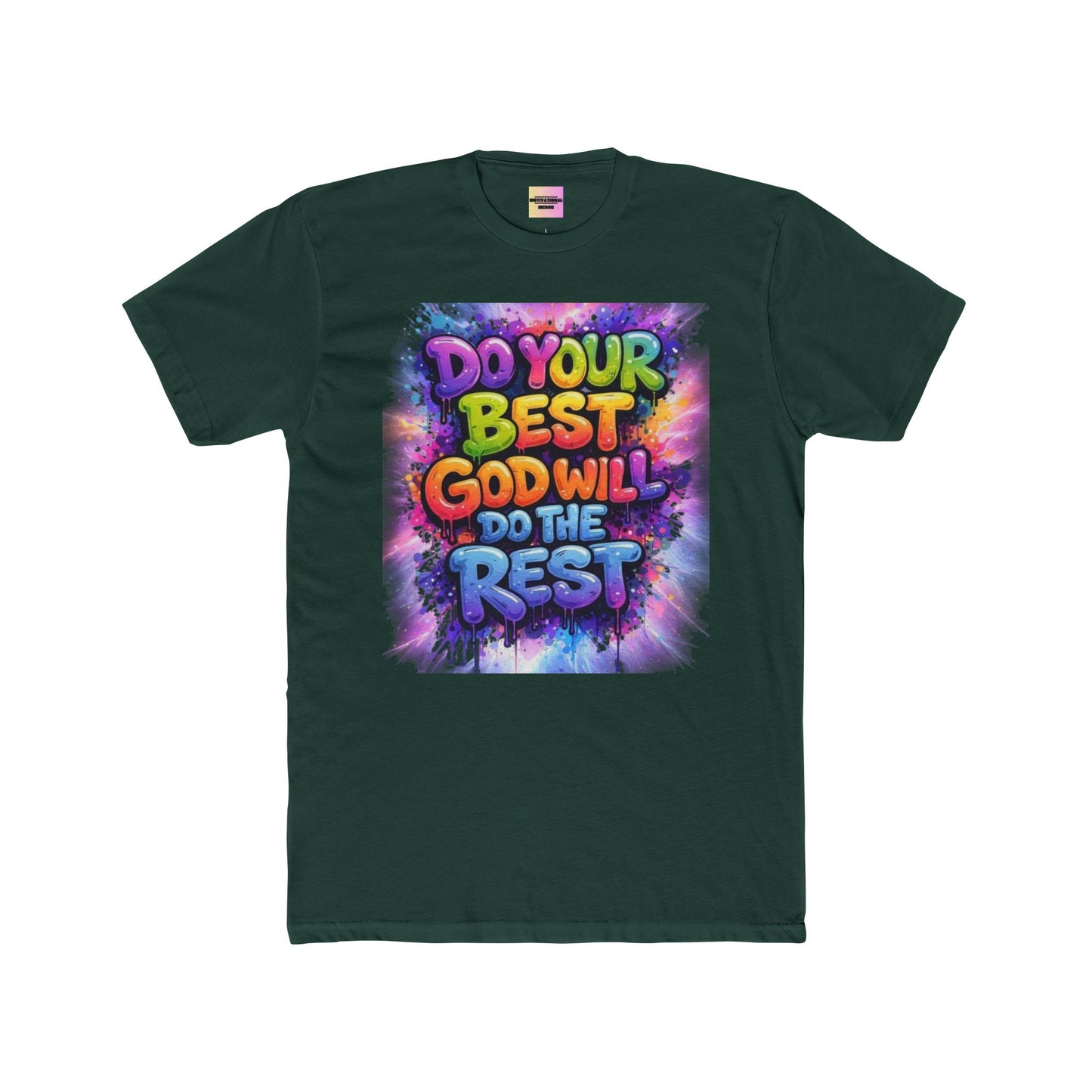 Do Your Best God Will Do The Rest T-Shirt — Colorful Inspirational Faith Tee
