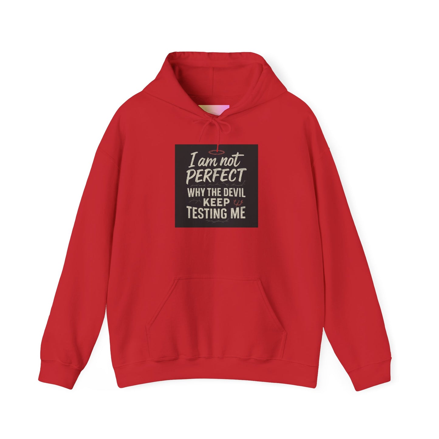 Humorous Hooded Sweatshirt - 'I am not PERFECT, why the devil keep testing me?' - Comfy Unisex Hoodie for Everyday Wear, Birthday [...]